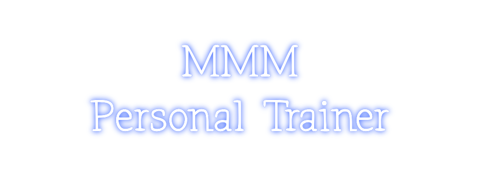 Neon personalizado:  MMM
Personal...