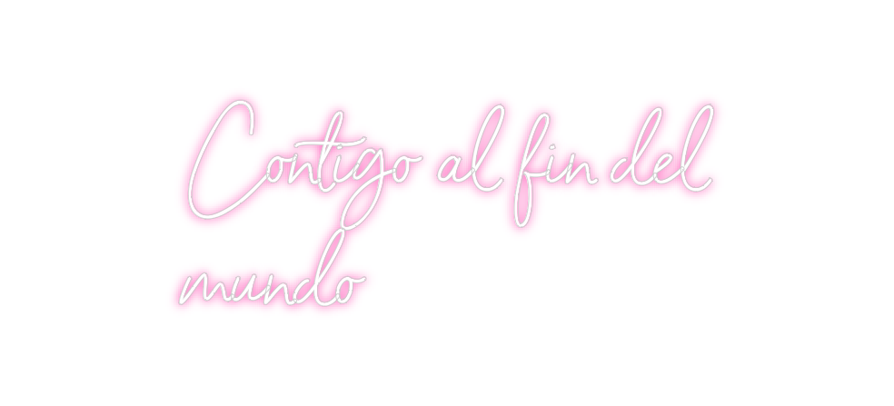 Neon personalizado: Contigo al fi...