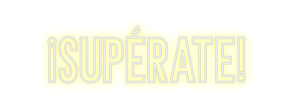 Neon personalizado: ¡Supérate!