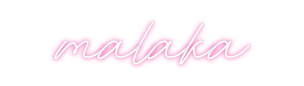 Neon personalizado: malaka