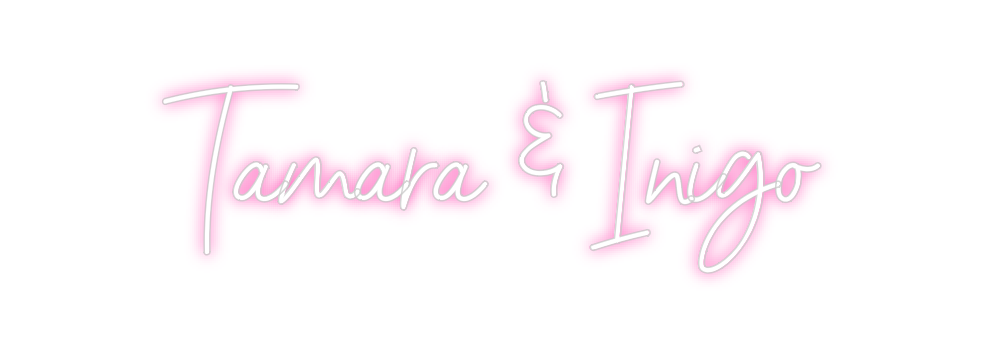 Neon personalizado: Tamara & Iñigo