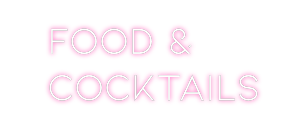 Neon personalizado: FOOD &
COCKTA...