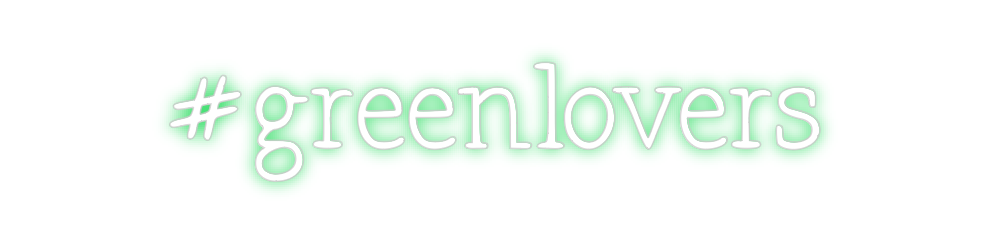 Neon personalizado: #greenlovers
