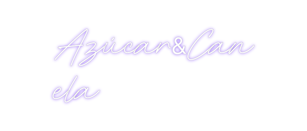 Neon personalizado: Azúcar&Can
ela