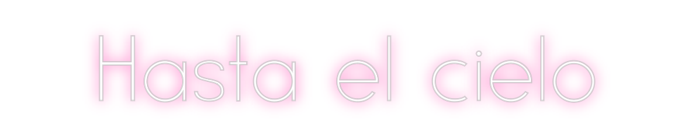 Neon personalizado: Hasta el cielo