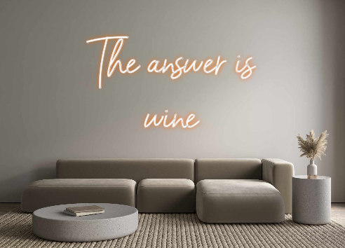 Neon personalizado: The answer is...