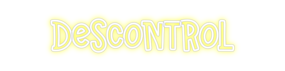 Neon personalizado: DESCONTROL