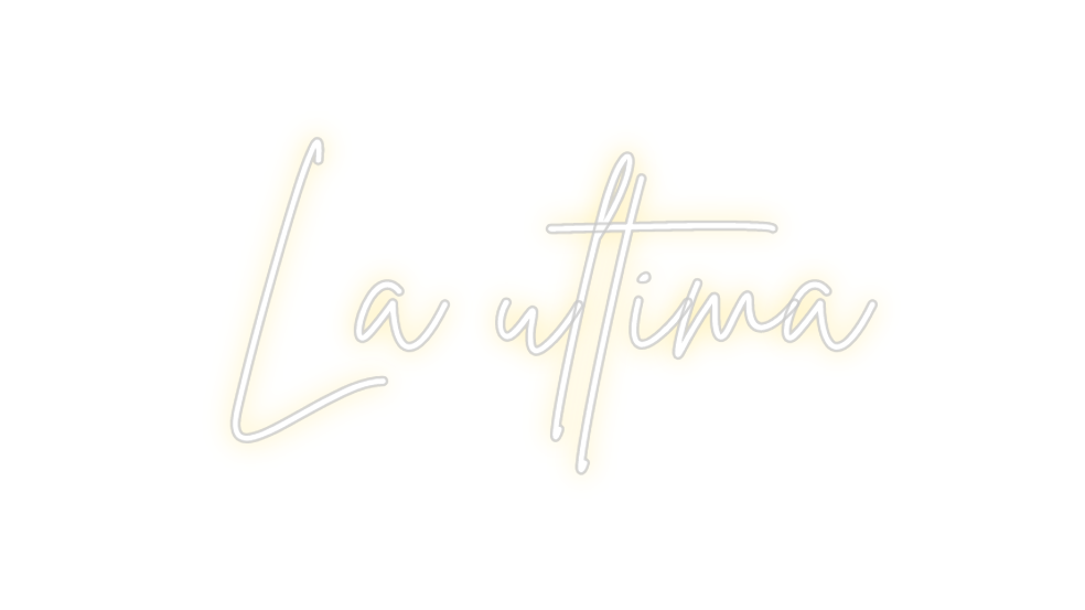 Neon personalizado: La última