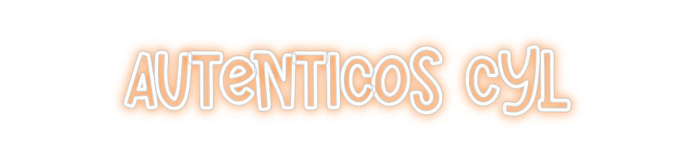 Neon personalizado: Autenticos CYL
