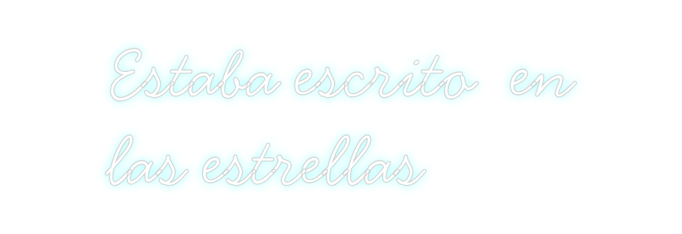 Neon personalizado: Estaba escrit...