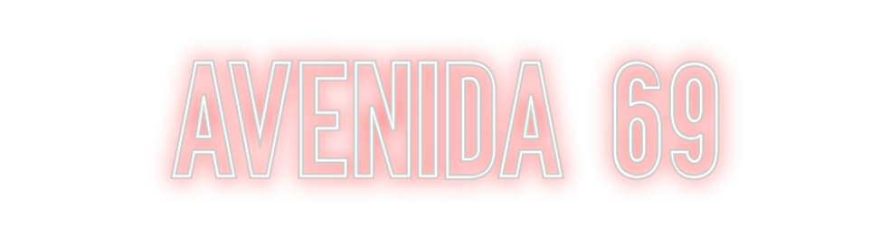 Neon personalizado: Avenida 69