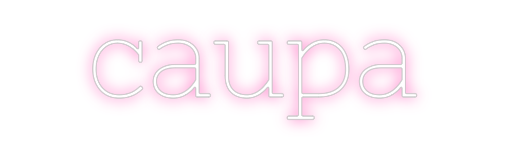 Neon personalizado: caupa