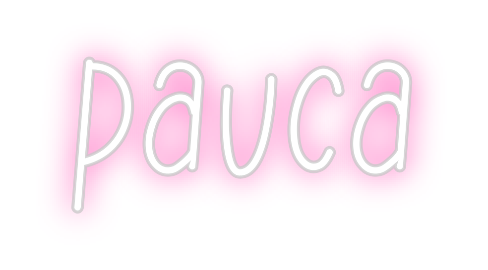 Neon personalizado: pauca