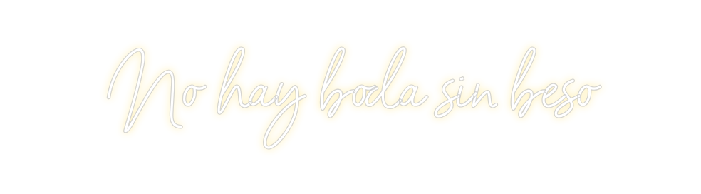 Neon personalizado: No hay boda s...