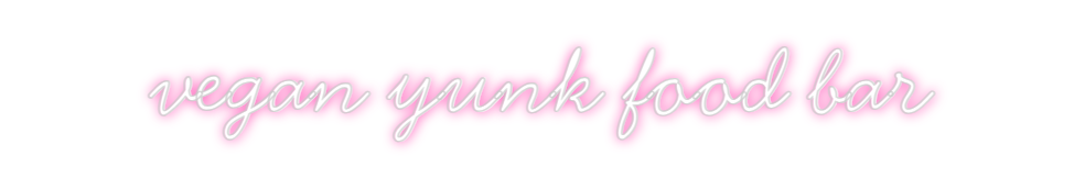 Neon personalizado: vegan yunk fo...