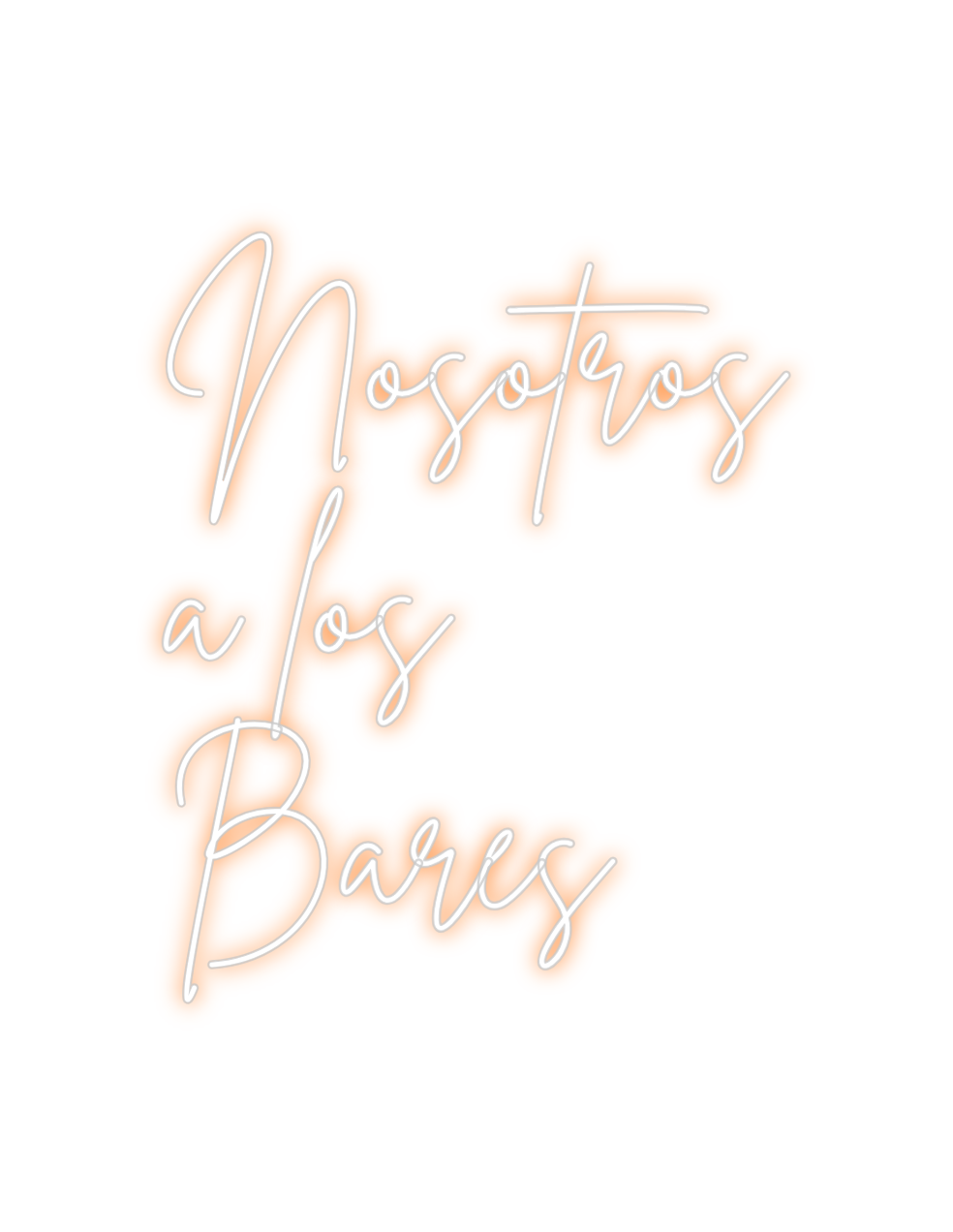 Neon personalizado: Nosotros
   a...