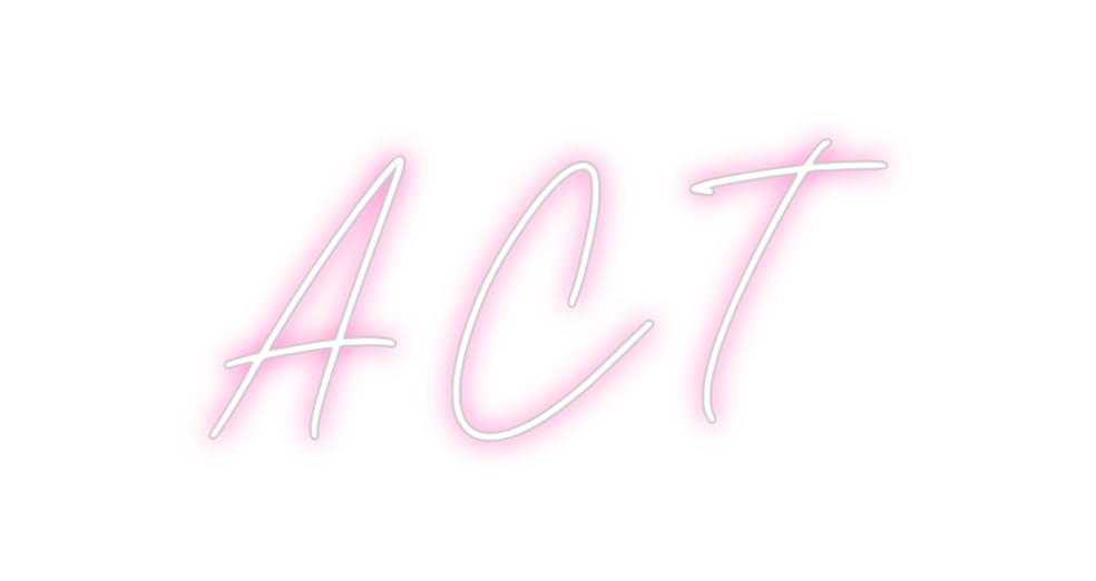 Neon personalizado: A C T