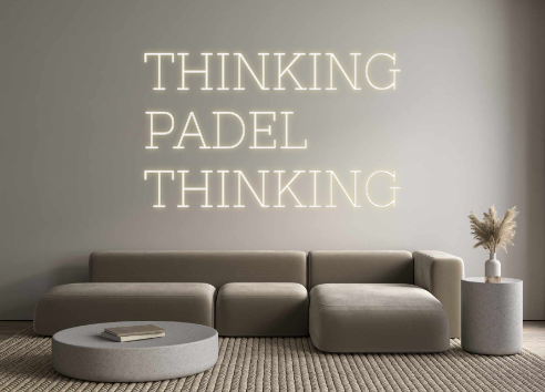 Neon personalizado: THINKING
PADE...