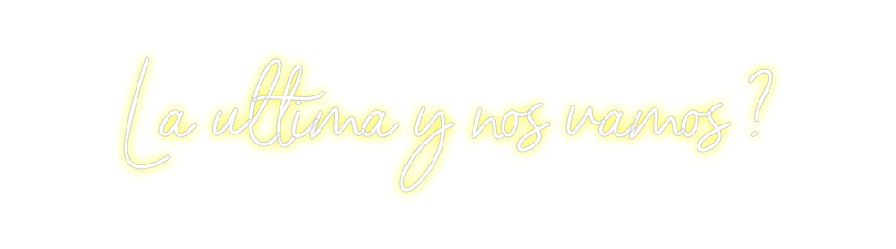 Neon personalizado: La ultima y n...