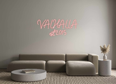 Neon personalizado: VALHALLA
est....