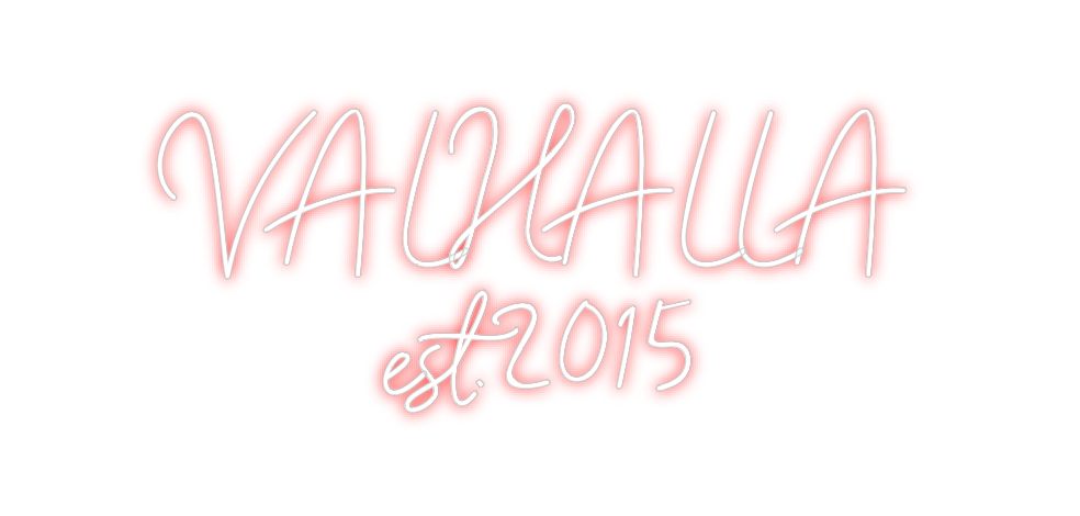 Neon personalizado: VALHALLA
est....