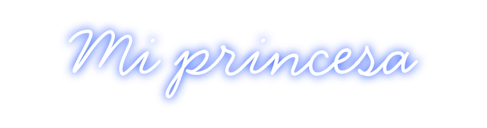 Neon personalizado: Mi princesa