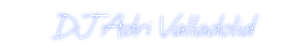 Neon personalizado: DJ Adri Valla...