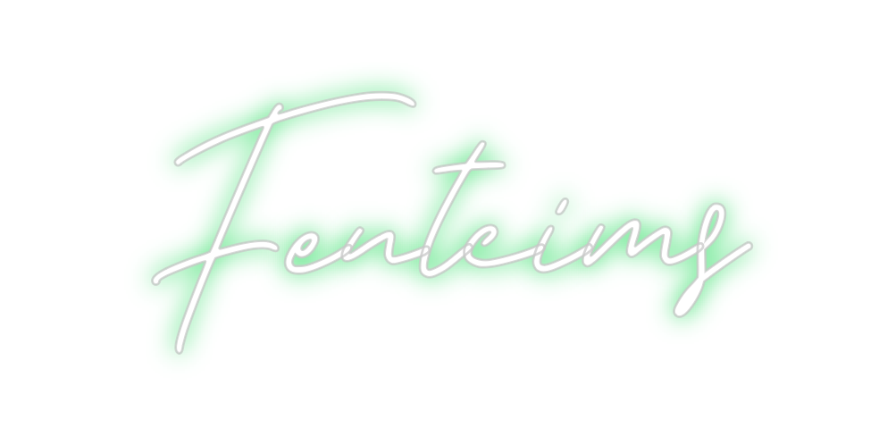 Neon personalizado: Fentcims