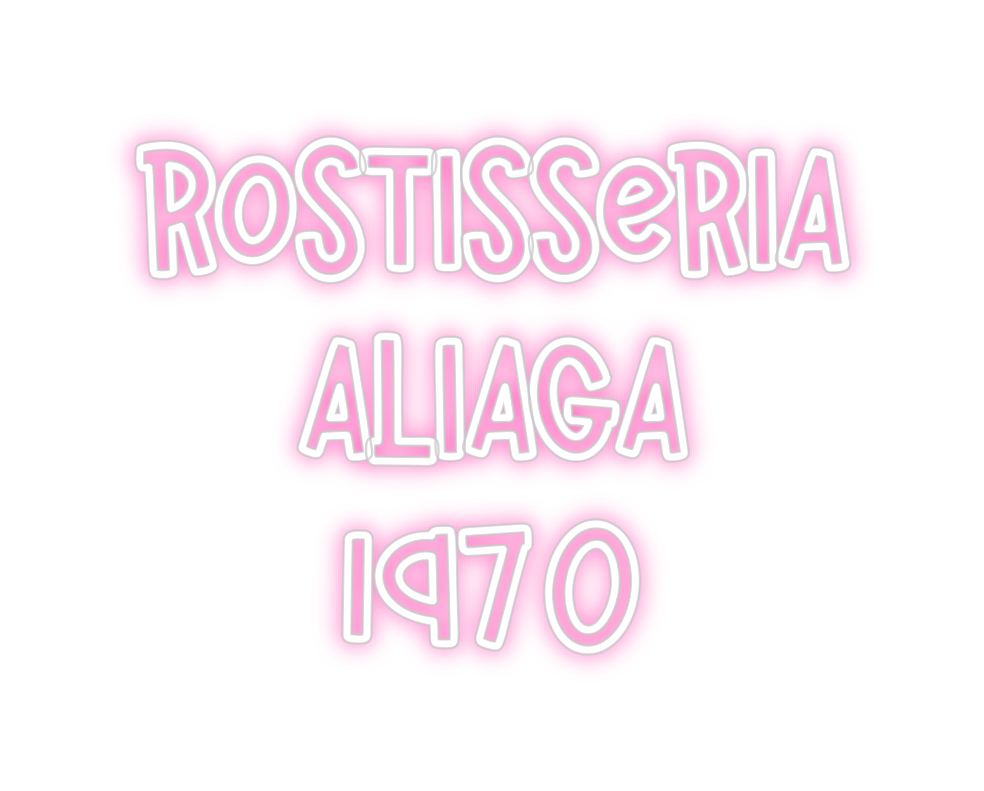Neon personalizado: ROSTISSERIA 
...