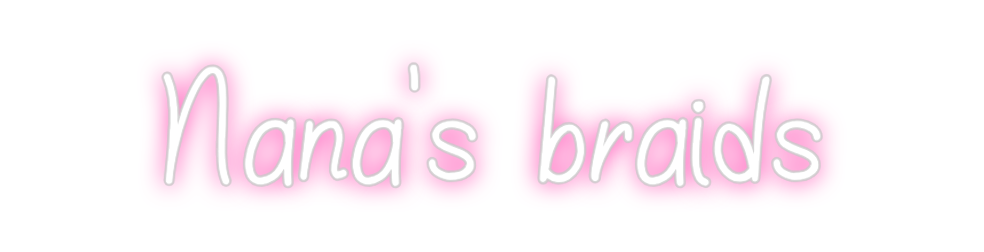 Neon personalizado: Nana's braids