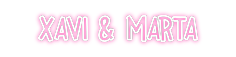 Neon personalizado: Xavi & marta