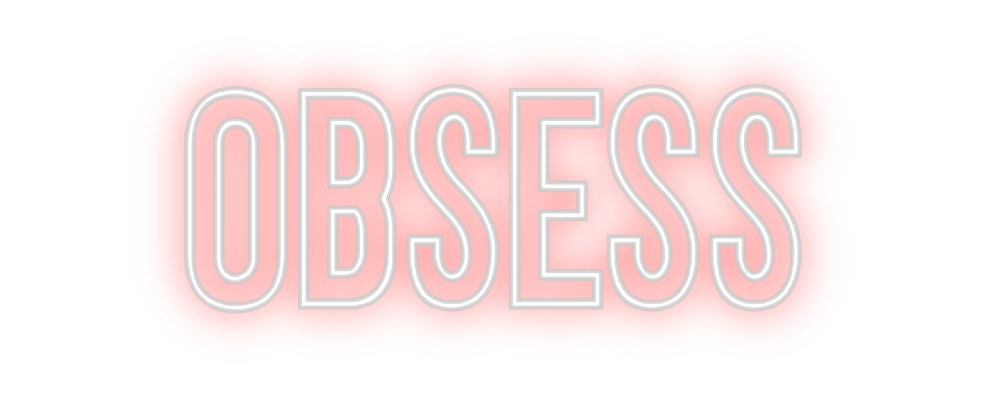 Neon personalizado: OBSESS