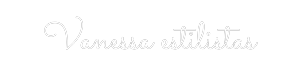 Neon personalizado: Vanessa estil...