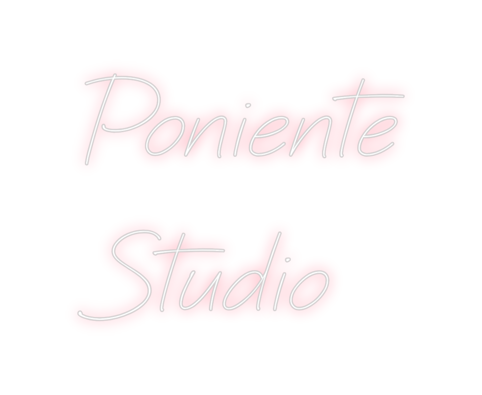 Neon personalizado: Poniente 
Stu...