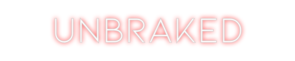 Neon personalizado: Unbraked