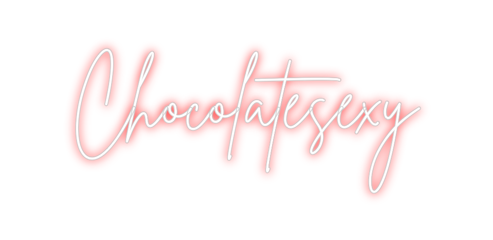 Neon personalizado: Chocolatesexy
