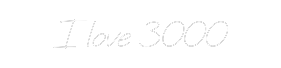 Neon personalizado: I love 3000