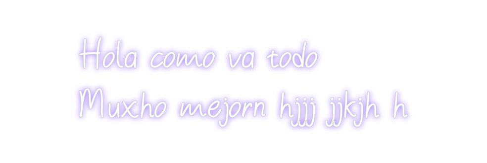 Neon personalizado: Hola como va ...