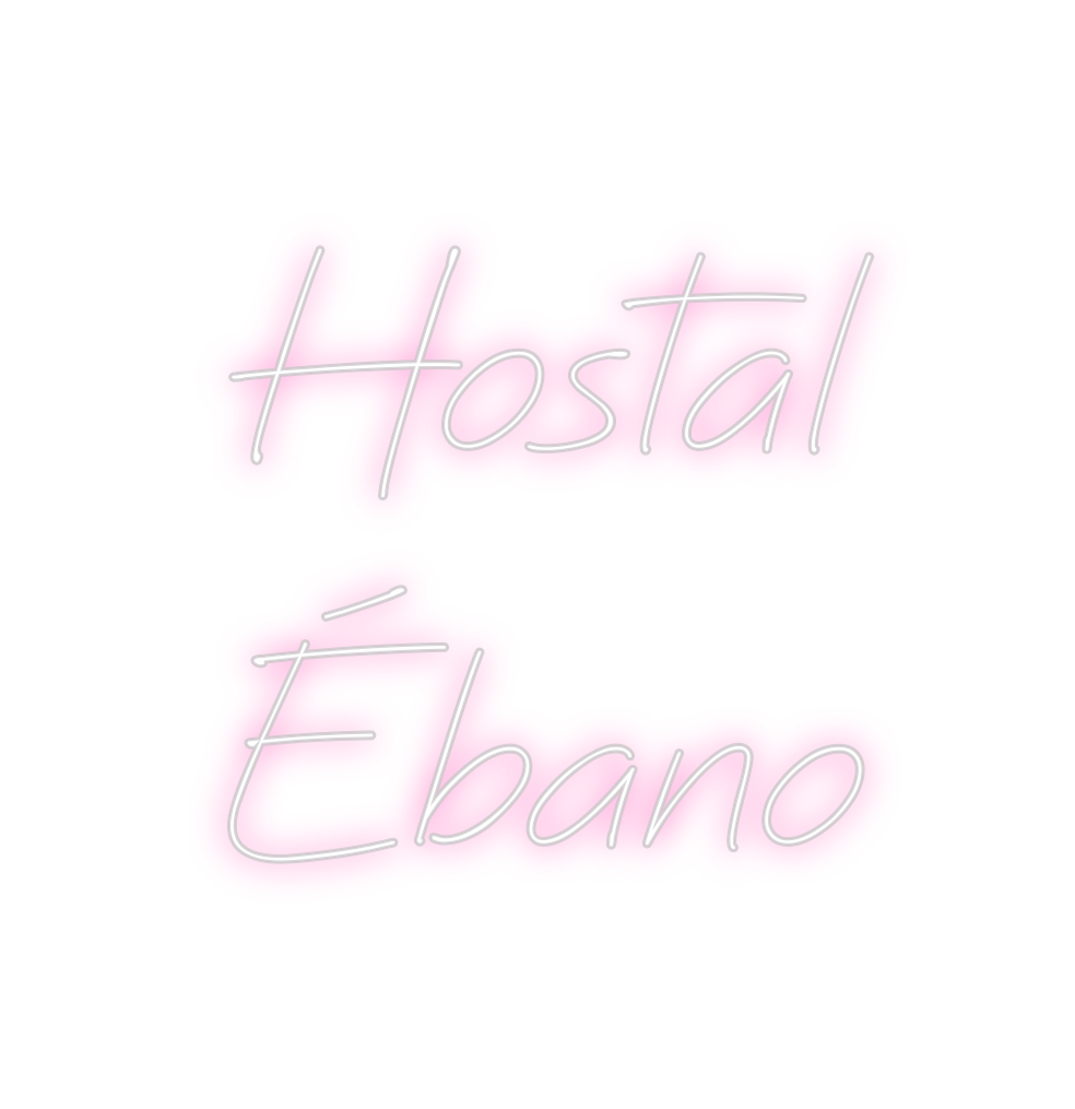 Neon personalizado: Hostal
Ébano