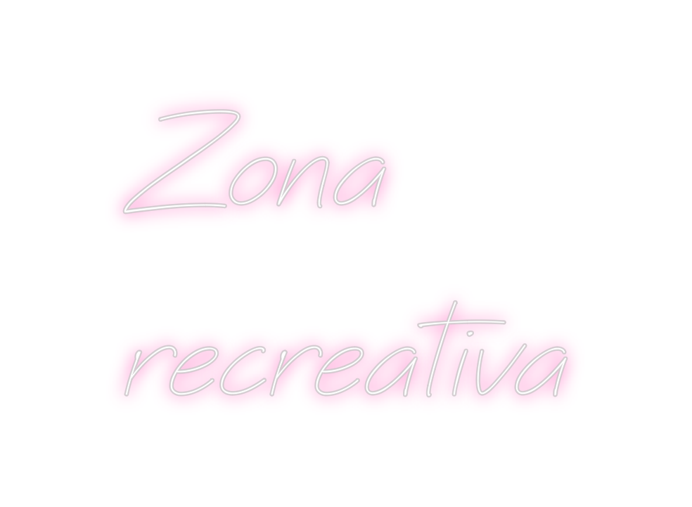 Neon personalizado: Zona
recreati...