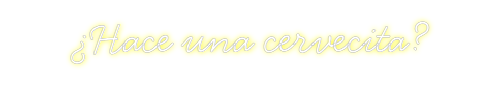 Neon personalizado: ¿Hace una cer...