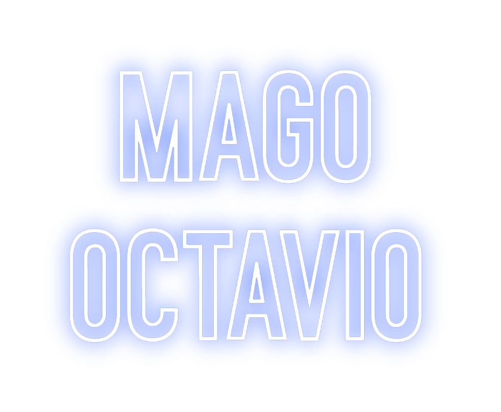 Neon personalizado: Mago
Octavio