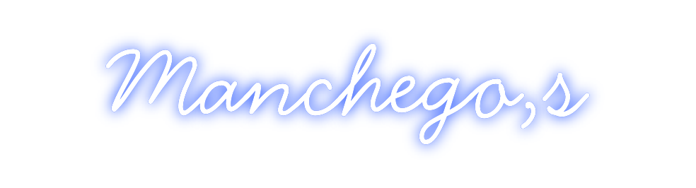 Neon personalizado: Manchego,s