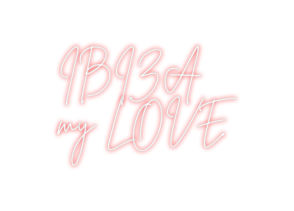 Neon personalizado: IBIZA
my LOVE