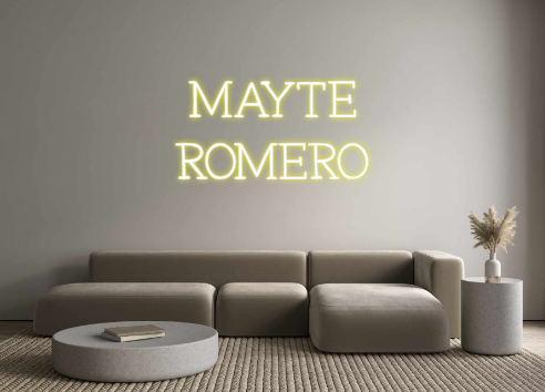 Neon personalizado: MAYTE
ROMERO
