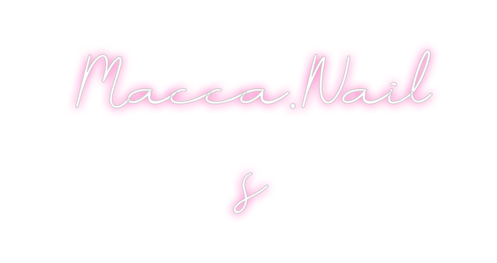 Neon personalizado: Macca.Nail
s