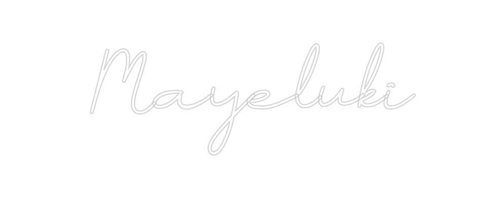Neon personalizado: Mayeluki