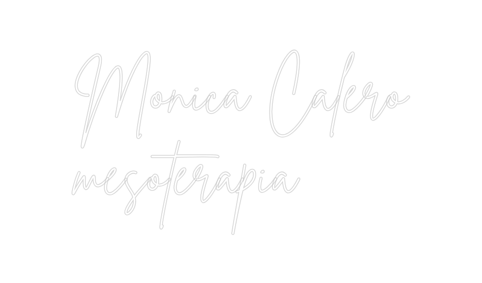 Neon personalizado: Mónica Calero...