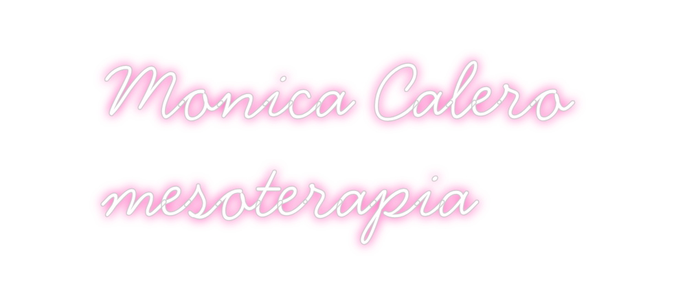 Neon personalizado: Monica Calero...