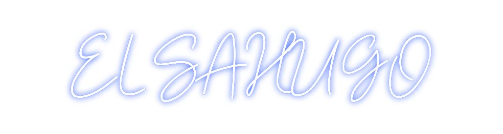 Neon personalizado: EL SAHUGO